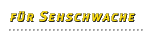 Unser Programm für Sehschwache